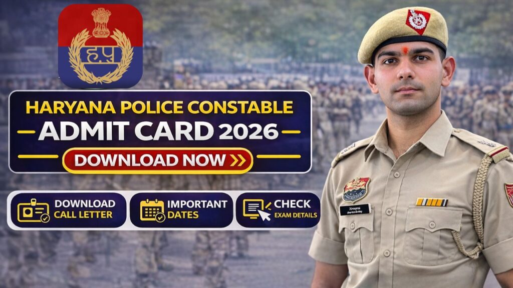 Haryana Police Constable Admit Card 2026