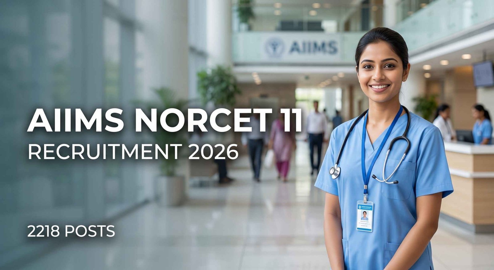 AIIMS NORCET 11 Recruitment 2026